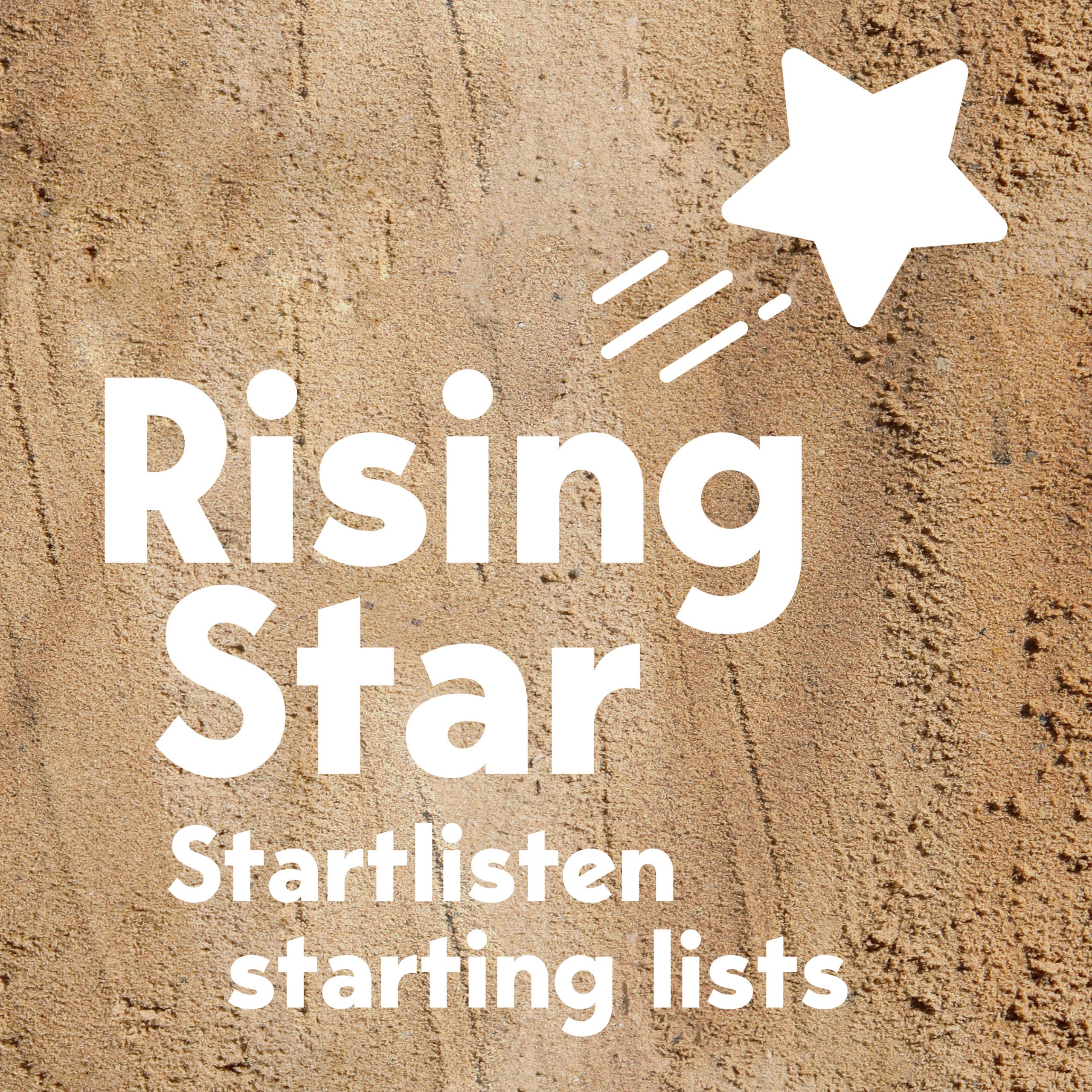 Rising Star Startlisten